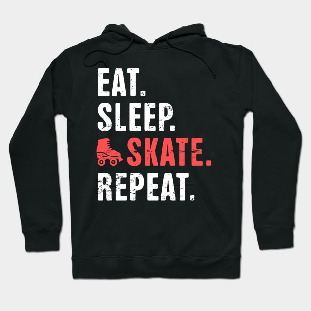 Eat. Sleep. Skate. Repeat. | Roller Skating Hoodie by MeatMan
